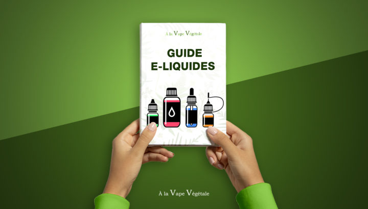 Guide des e-liquides: ingrédients, durée de conservation, et plus
